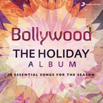 Bollywood: the Holiday Album - Ambili Menon Song Download